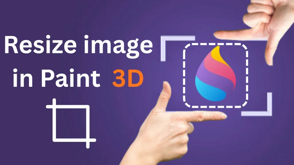 How to resize an image in Paint 3D: Guide 2026 1 resize an image in Paint 3D