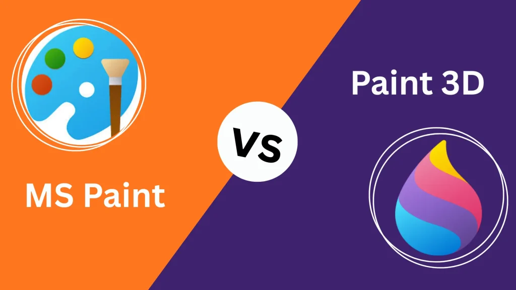 MS Paint Vs Paint 3D: Which One Is Best In 2026? 1 MS Paint Vs Paint 3D Which One Is Best In 2026